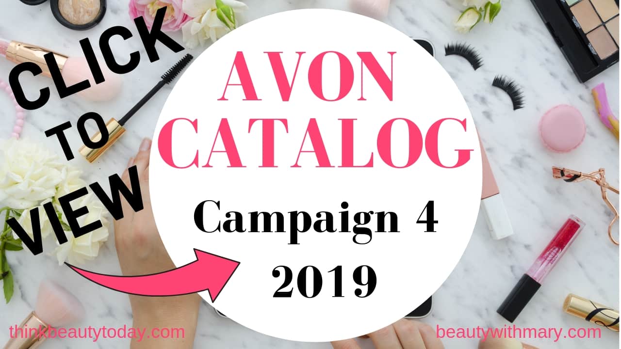 Avon Catalog Campaign 4 2019 is shoppable 01/22/18 - 02/04/19. Shop Avon catalog online from representative website. Free shipping on $40. No coupon code needed.