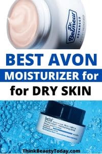 Avon Moisturizers for Dry Skin