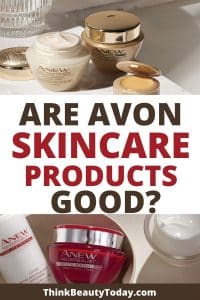 Are Avon Skin Care Products Good