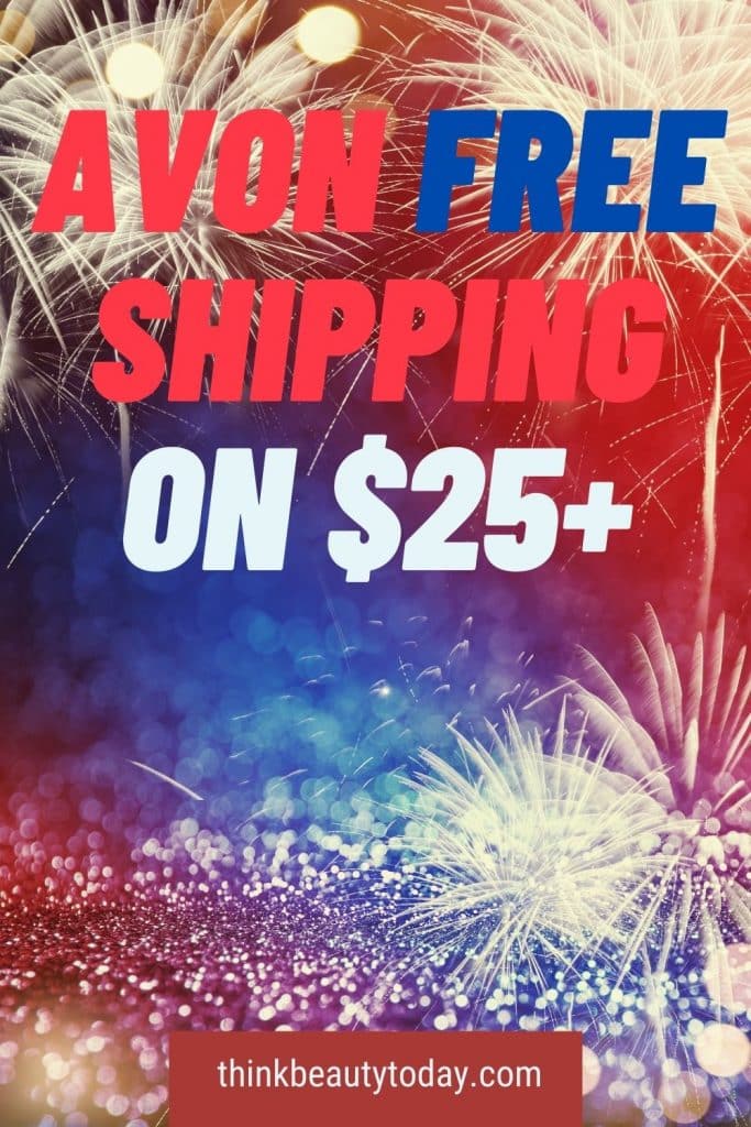 Avon free shipping on $25- 4th of July 2021