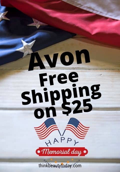 Avon free shipping $25 Memorial Day