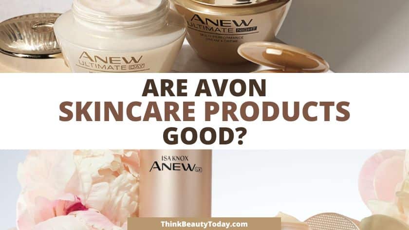 Are Avon skin care products good