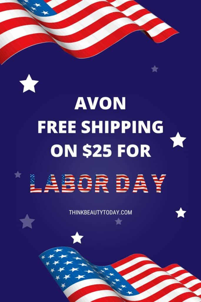 Avon free shipping on $25 Labor Day
