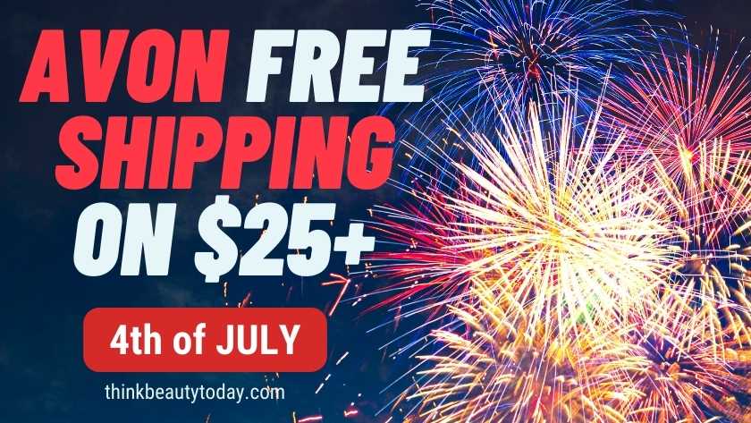 Avon free shipping on $25 4th of July 2022